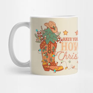 Have Yourself A Howdy Christmas Western Holiday Theme Mug